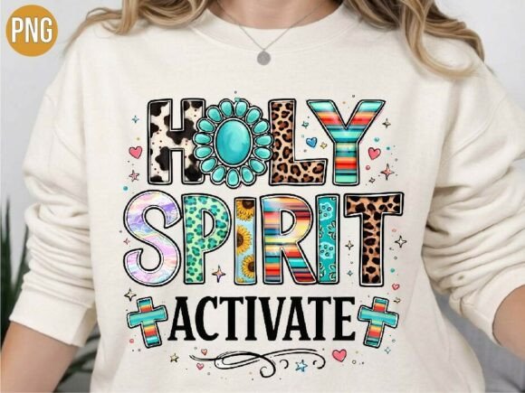 Evaluating the Holy Spirit Activate Christian T-shirt Digital Design for Print on Demand