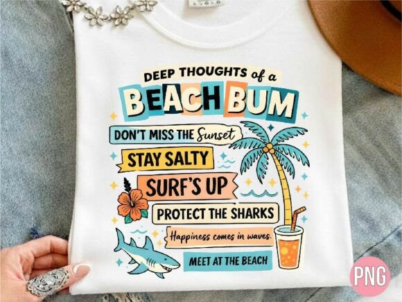 Unlocking Summer Vibes: A Smart Guide to Using Deep Thoughts of a Beach Bum Summer PNG